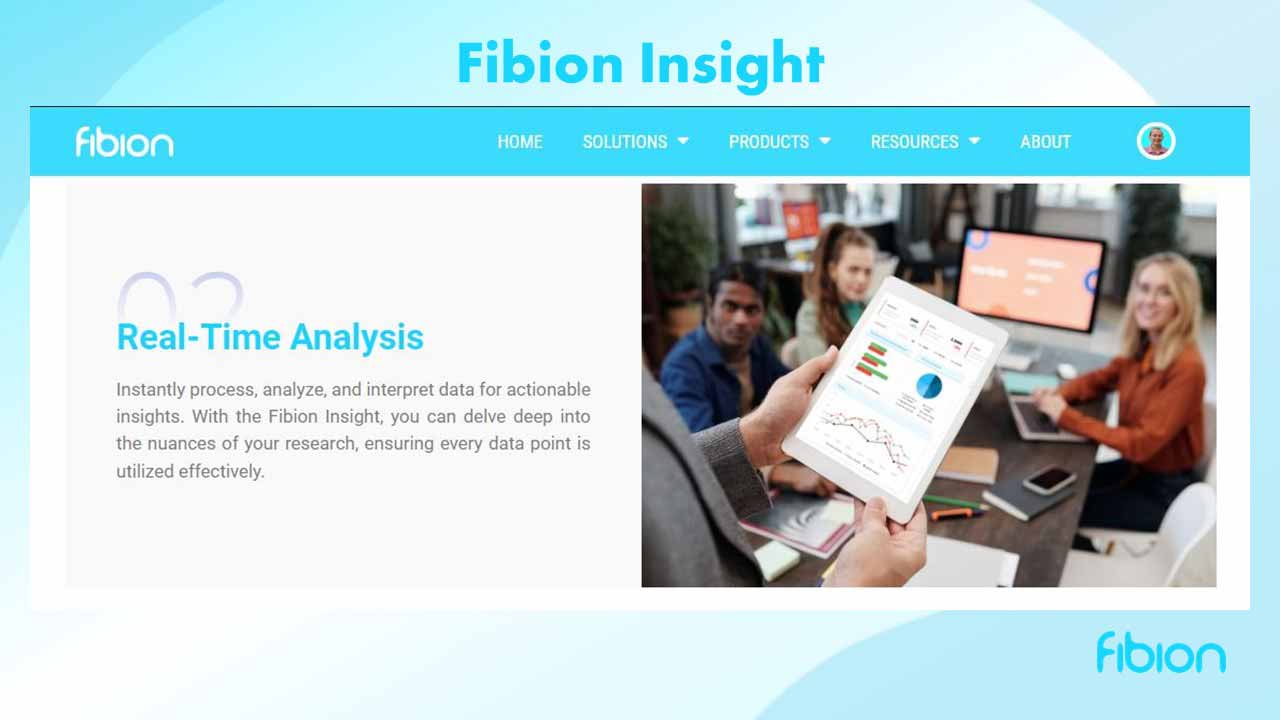 Fibion insight, real time analysis