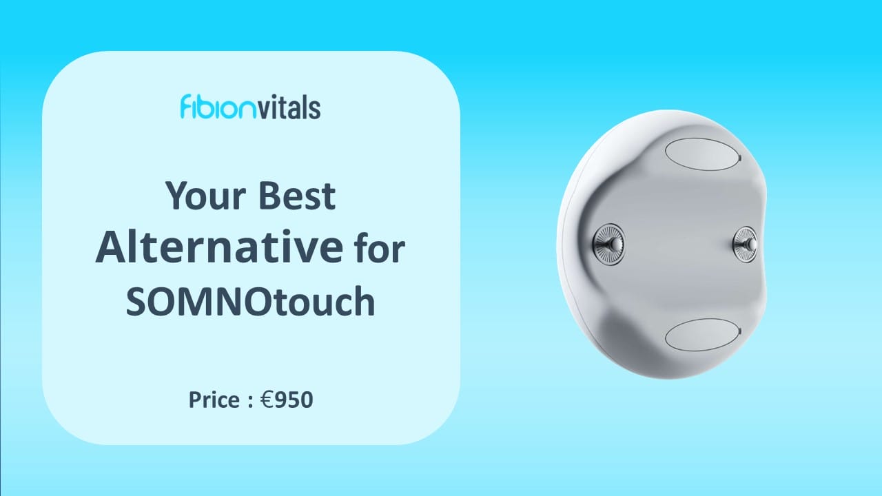 Discover the Fbion Vitals SOMNOtouch RESP alternative, priced at €950. Featuring an image of this advanced medical device, our advertisement highlights a superior choice for your health needs. For more details on SOMNOtouch RESP Pricing, check our comprehensive pricing guide.
