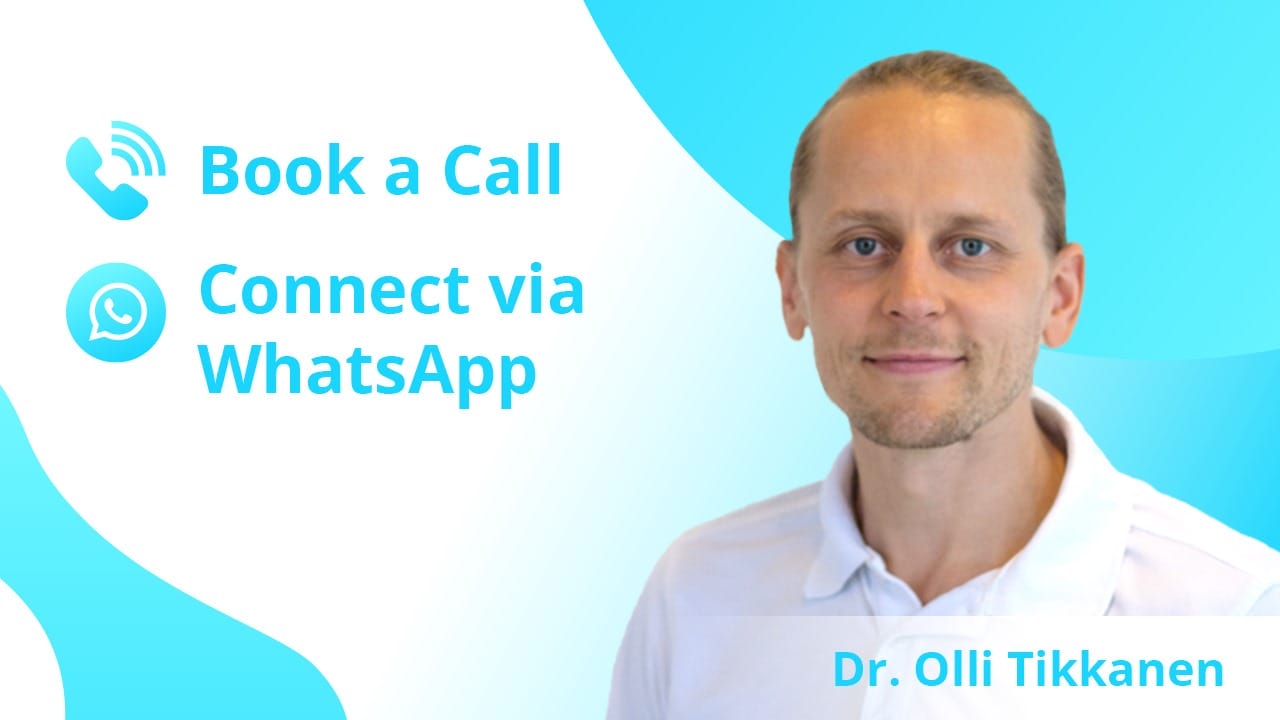 Man wearing a white shirt, smiling, with text: "Book a Call, Connect via WhatsApp." Name displayed is Dr. Olli Tikkanen.